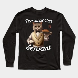 Personal Cat Servant Long Sleeve T-Shirt